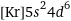 [Kr]5s^24d^6