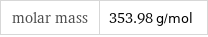 molar mass | 353.98 g/mol