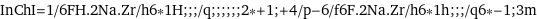 InChI=1/6FH.2Na.Zr/h6*1H;;;/q;;;;;;2*+1;+4/p-6/f6F.2Na.Zr/h6*1h;;;/q6*-1;3m