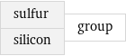 sulfur silicon | group