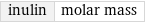 inulin | molar mass