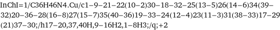 InChI=1/C36H46N4.Cu/c1-9-21-22(10-2)30-18-32-25(13-5)26(14-6)34(39-32)20-36-28(16-8)27(15-7)35(40-36)19-33-24(12-4)23(11-3)31(38-33)17-29(21)37-30;/h17-20, 37, 40H, 9-16H2, 1-8H3;/q;+2