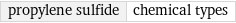 propylene sulfide | chemical types