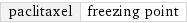 paclitaxel | freezing point