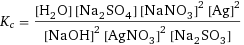 K_c = ([H2O] [Na2SO4] [NaNO3]^2 [Ag]^2)/([NaOH]^2 [AgNO3]^2 [Na2SO3])