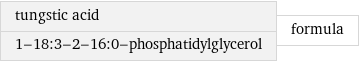 tungstic acid 1-18:3-2-16:0-phosphatidylglycerol | formula