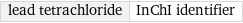 lead tetrachloride | InChI identifier