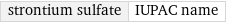 strontium sulfate | IUPAC name