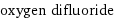 oxygen difluoride