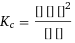 K_c = ([H2O] [O2] [Ag]^2)/([H2O2] [Ag2O])