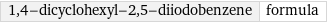 1, 4-dicyclohexyl-2, 5-diiodobenzene | formula