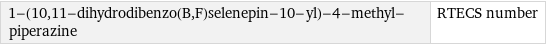 1-(10, 11-dihydrodibenzo(B, F)selenepin-10-yl)-4-methyl-piperazine | RTECS number