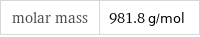 molar mass | 981.8 g/mol