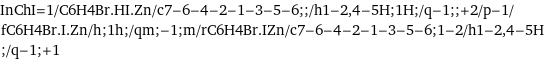 InChI=1/C6H4Br.HI.Zn/c7-6-4-2-1-3-5-6;;/h1-2, 4-5H;1H;/q-1;;+2/p-1/fC6H4Br.I.Zn/h;1h;/qm;-1;m/rC6H4Br.IZn/c7-6-4-2-1-3-5-6;1-2/h1-2, 4-5H;/q-1;+1