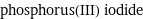 phosphorus(III) iodide