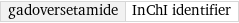 gadoversetamide | InChI identifier