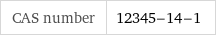 CAS number | 12345-14-1