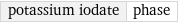 potassium iodate | phase