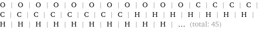 O | O | O | O | O | O | O | O | O | O | O | C | C | C | C | C | C | C | C | C | C | C | C | H | H | H | H | H | H | H | H | H | H | H | H | H | H | H | H | H | ... (total: 45)