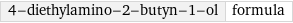 4-diethylamino-2-butyn-1-ol | formula