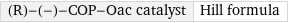 (R)-(-)-COP-Oac catalyst | Hill formula