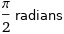 π/2 radians