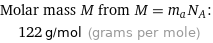 Molar mass M from M = m_aN_A:  | 122 g/mol (grams per mole)