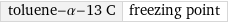 toluene-α-13 C | freezing point