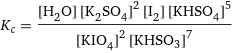 K_c = ([H2O] [K2SO4]^2 [I2] [KHSO4]^5)/([KIO4]^2 [KHSO3]^7)