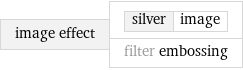image effect | silver | image filter embossing