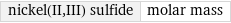 nickel(II, III) sulfide | molar mass