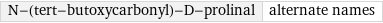 N-(tert-butoxycarbonyl)-D-prolinal | alternate names