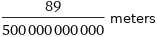 89/500000000000 meters