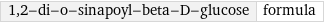 1, 2-di-o-sinapoyl-beta-D-glucose | formula