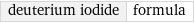 deuterium iodide | formula