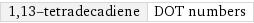 1, 13-tetradecadiene | DOT numbers