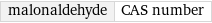 malonaldehyde | CAS number