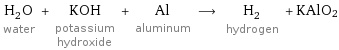 H_2O water + KOH potassium hydroxide + Al aluminum ⟶ H_2 hydrogen + KAlO2