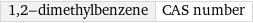 1, 2-dimethylbenzene | CAS number