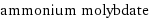 ammonium molybdate