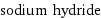 sodium hydride