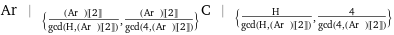 Ar | _({((Ar | )[[2]])/gcd(H, (Ar | )[[2]]), ((Ar | )[[2]])/gcd(4, (Ar | )[[2]])})C | _({H/gcd(H, (Ar | )[[2]]), 4/gcd(4, (Ar | )[[2]])})