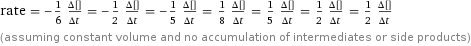 rate = -1/6 (Δ[HCl])/(Δt) = -1/2 (Δ[KMnO4])/(Δt) = -1/5 (Δ[H2S])/(Δt) = 1/8 (Δ[H2O])/(Δt) = 1/5 (Δ[S])/(Δt) = 1/2 (Δ[KCl])/(Δt) = 1/2 (Δ[MnCl2])/(Δt) (assuming constant volume and no accumulation of intermediates or side products)