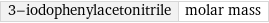 3-iodophenylacetonitrile | molar mass