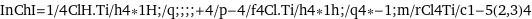 InChI=1/4ClH.Ti/h4*1H;/q;;;;+4/p-4/f4Cl.Ti/h4*1h;/q4*-1;m/rCl4Ti/c1-5(2, 3)4