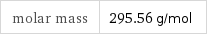 molar mass | 295.56 g/mol