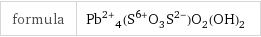 formula | (Pb^(2+)_4(S^(6+)O_3S)^(2-))O_2(OH)_2