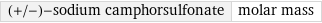 (+/-)-sodium camphorsulfonate | molar mass