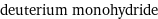 deuterium monohydride