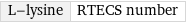 L-lysine | RTECS number